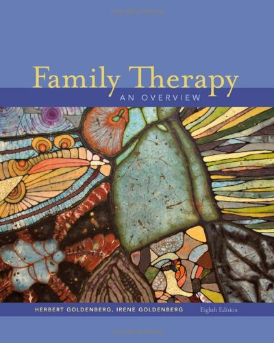 Family Therapy An Overview 8th Edition Herbert Goldenberg Irene Goldenberg