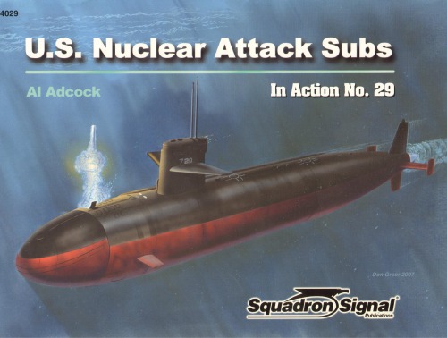 Us Nuclear Attack Subs In Action Warships No 29 1st Al Adcock