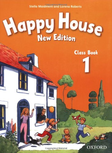 Happy House Class Book Level 1 New Edition Stella Maidment Lorena Roberts