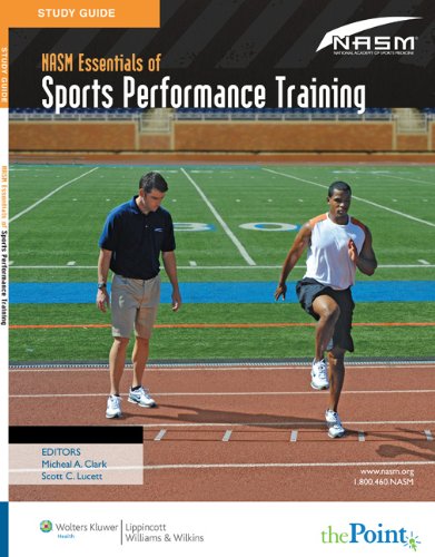 Study Guide To Accompany Nasm Essentials Of Sports Performance Training 1 Stg National Academy Of Sports Medicine