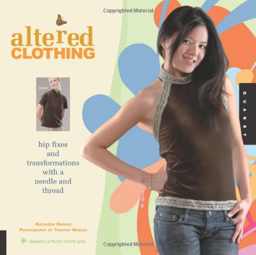 Altered Clothing Hip Fixes And Transformations With A Needle And Thread Kathleen Maggio