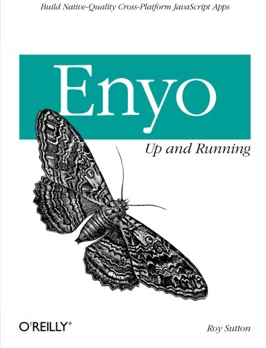 Enyo Up And Running Roy Sutton