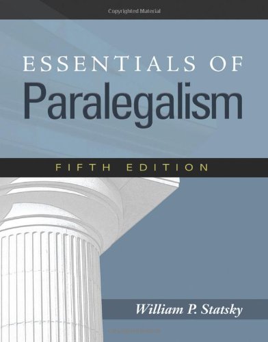 Essentials Of Paralegalism 5th Edition William P Statsky