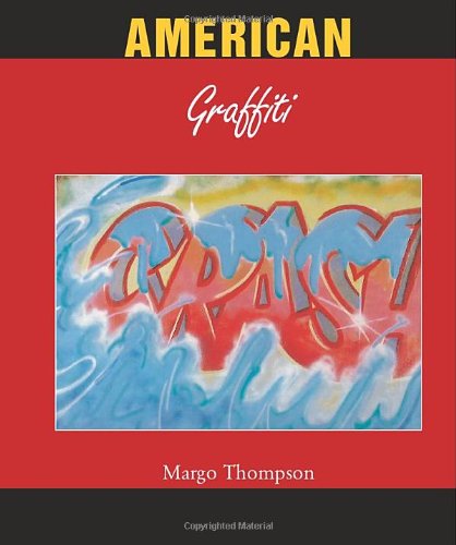 American Graffiti Margo Thompson