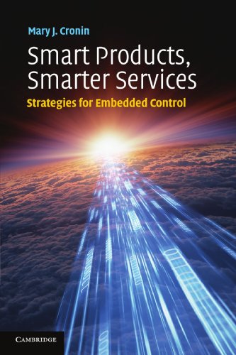 Smart Products Smarter Services Strategies For Embedded Control Mary J Cronin