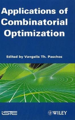 Applications Of Combinatorial Optimization 1st Edition Vangelis Th Paschos