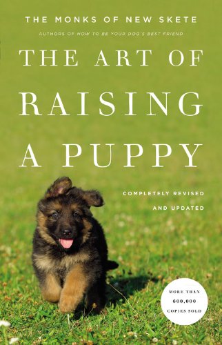 The Art Of Raising A Puppy 2 Rev Upd Monks Of New Skete