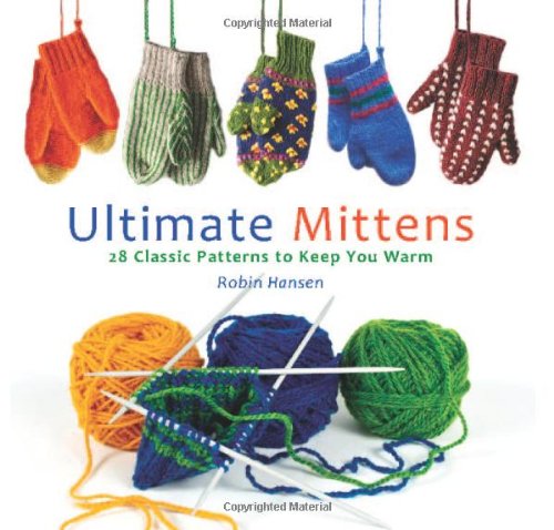 Ultimate Mittens Robin Hansen
