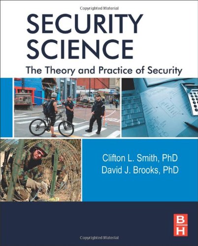 Security Science The Theory And Practice Of Security 1st Edition Clifton Smith