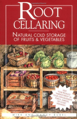 Root Cellaring 2nd Edition Mike Bubel Nancy Bubel