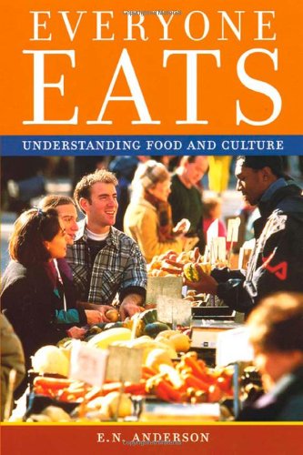 Everyone Eats Understanding Food And Culture En Anderson
