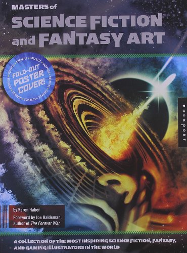Masters Of Science Fiction And Fantasy Art A Collection Of The Most Inspiring Science Fiction Fantasy And Gaming Illustrators In The World Paperback Wjacket Karen Haber