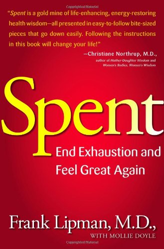 Spent Revive Stop Feeling Spent And Feel Great Again 1st Edition Frank Lipman