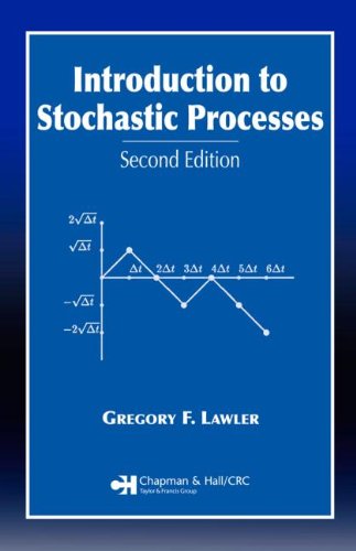 Introduction To Stochastic Processes Second Edition 2nd Edition Gregory F Lawler