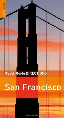 Rough Guide Directions San Francisco 2nd Edition Mark Ellwood