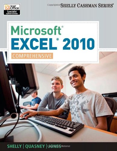 Microsoft Excel 2010 Comprehensive 1st Edition Gary B Shelly