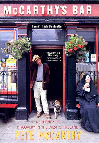 Mccarthys Bar A Journey Of Discovery In Ireland First Edition Pete Mccarthy
