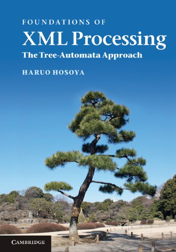 Foundations Of Xml Processing The Treeautomata Approach Haruo Hosoya