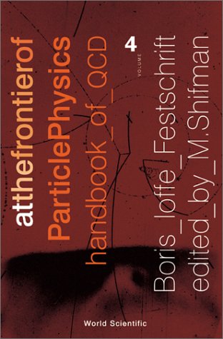 At The Frontier Of Particle Physics Handbook Of Qcd Vol 4 1st M Shifman