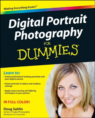 Digital Portrait Photography For Dummies 1st Edition Doug Sahlin