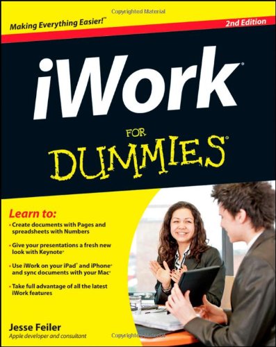 Iwork For Dummies 2nd Edition Jesse Feiler