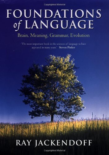 Foundations Of Language Brain Meaning Grammar Evolution Ray Jackendoff