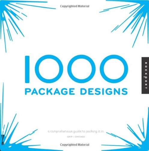 1000 Package Designs A Comprehensive Guide To Packing It In Grip