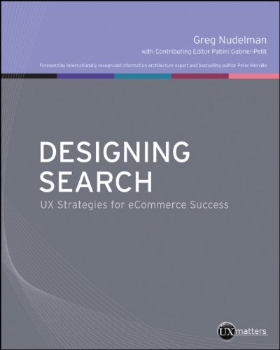 Designing Search Ux Strategies For Ecommerce Success 1st Edition Greg Nudelman