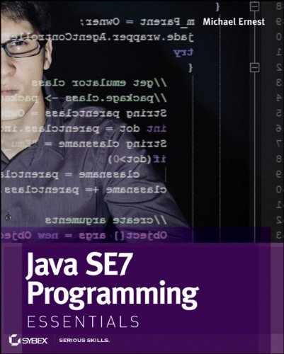 Java Se 7 Programming Essentials 1st Edition Michael Ernest