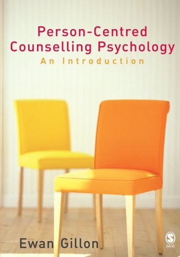 Personcentred Counselling Psychology An Introduction 1st Edition Ewan Gillon