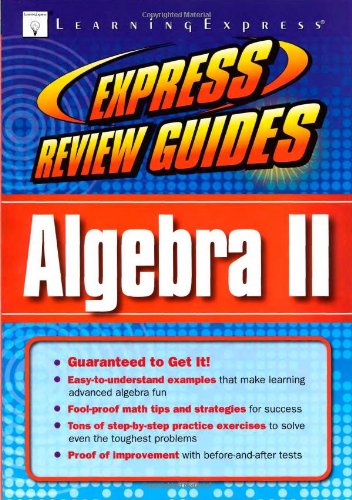Express Review Guide Algebra Ii Learningexpress Editors