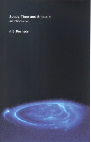 Space Time And Einstein An Introduction 1st Jb Kennedy