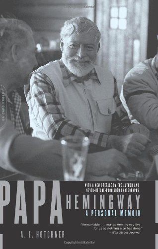Papa Hemingway A Personal Memoir Export Ed A E Hotchner