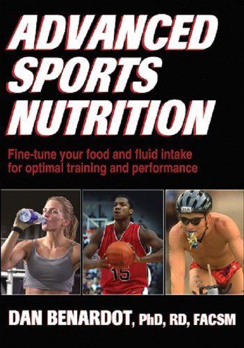 Advanced Sports Nutrition 1st Edition Dan Benardot