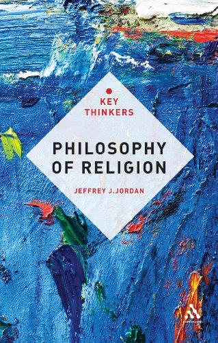 Philosophy Of Religion The Key Thinkers 1st Edition Jeffrey J Jordan