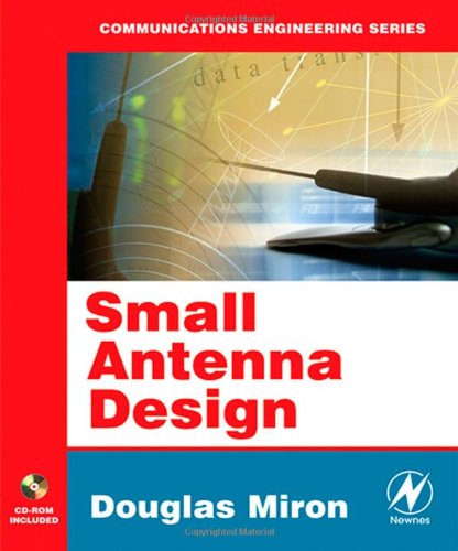 Small Antenna Design Douglas B Miron