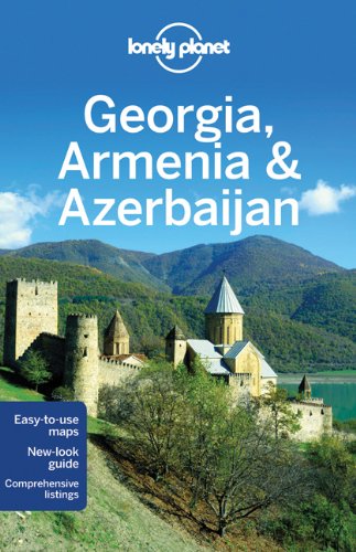 Lonely Planet Georgia Armenia Azerbaijan 2012 4th Edition John Noble