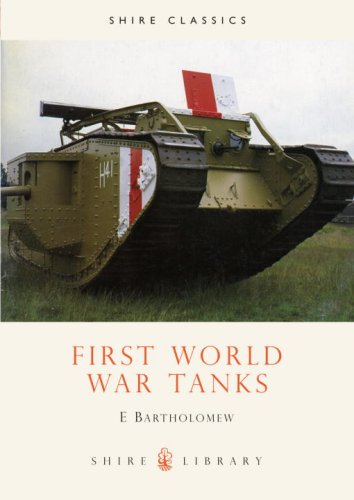 First World War Tanks Reprint E Bartholomew