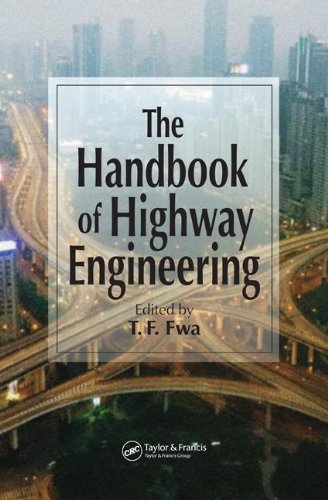 The Handbook Of Highway Engineering 1st Edition Tf Fwa