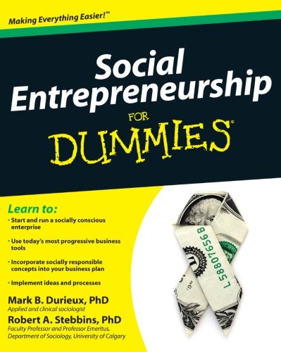 Social Entrepreneurship For Dummies 1st Edition Mark Durieux