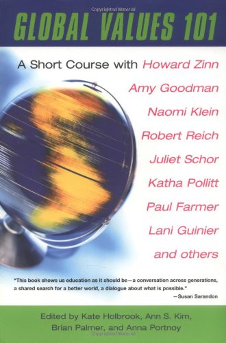 Global Values 101 A Short Course 1st Edition Ann S Kim Kate Holbrook