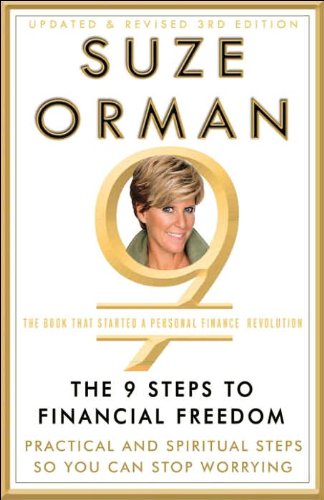 The 9 Steps To Financial Freedom Practical And Spiritual Steps So You Can Stop Worrying 3 Rev Upd Suze Orman