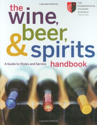 The Wine Beer And Spirits Handbook 1st Edition Joseph Lavilla