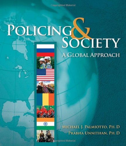 Policing And Society A Global Approach 1st Edition Michael J Palmiotto