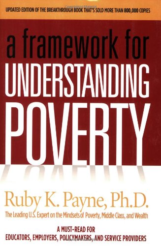 A Framework For Understanding Poverty 4th Edition 4th Edition Ruby K Payne