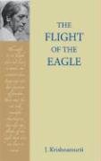 Flight Of The Eagle J Krishnamurti