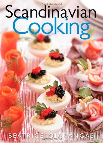 Scandinavian Cooking 1st Edition Beatrice Ojakangas