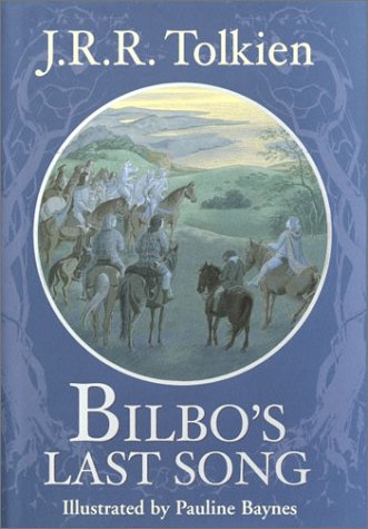Bilbos Last Song At The Grey Havens Revised Jrr Tolkien