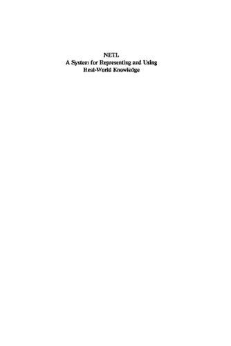 Netl A System For Representing And Using Realworld Knowledge Fahlman S