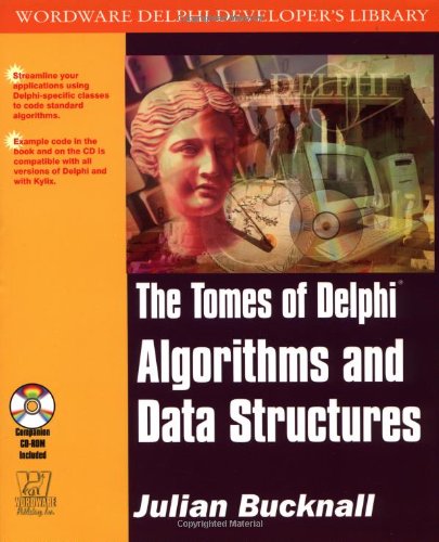 The Tomes Of Delphi Algorithms And Data Structures Bucknall J
